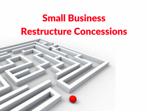 Small business restructure roll-over concessions