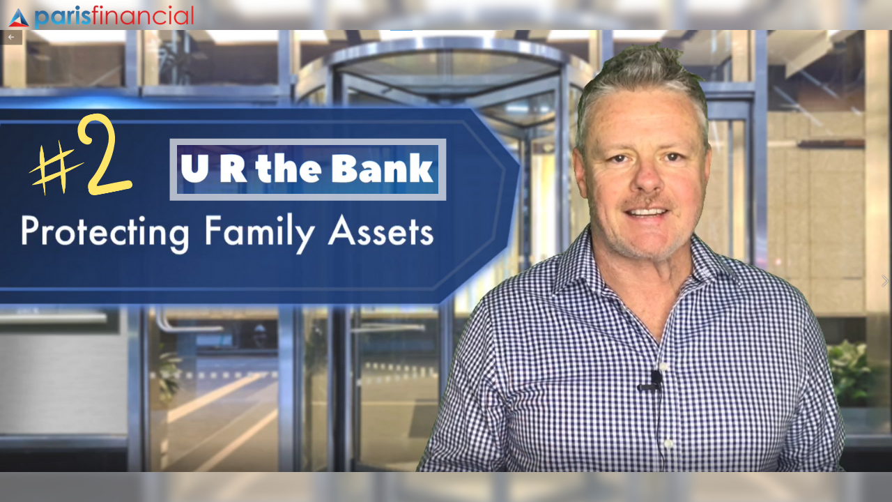  U R the Bank Series | Episode #2  Protecting Family Assets